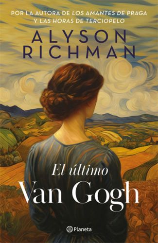 Libro: El último Van Gogh, Alyson Richman. 