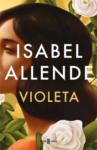 Violeta. Isabel Allende.