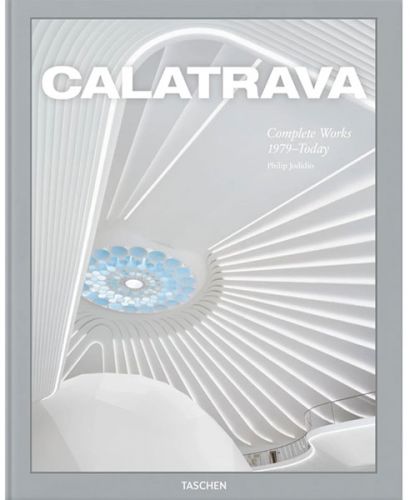 Calatrava. Complete Works 1979–Today.